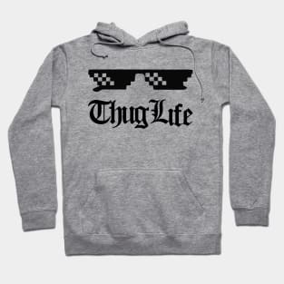 Thug Life Hoodie